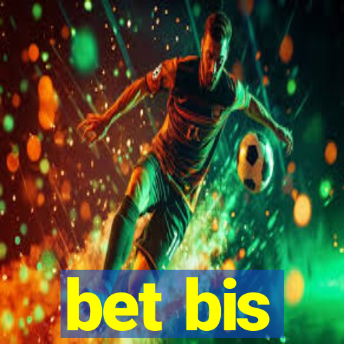 bet bis