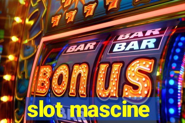 slot mascine