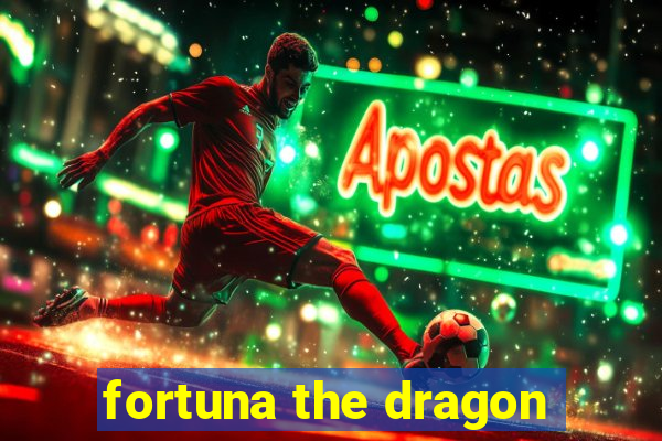 fortuna the dragon