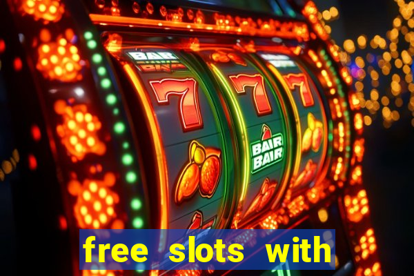 free slots with bonus and free spins