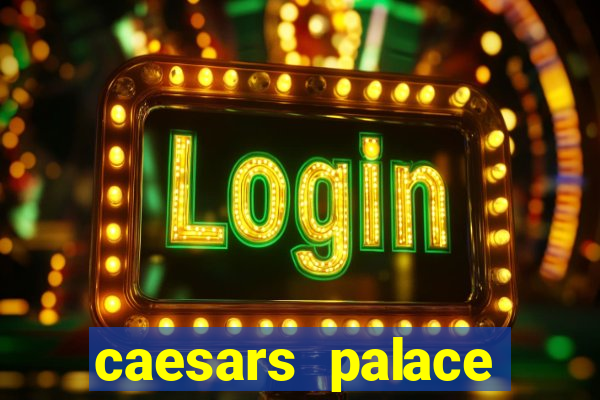 caesars palace online casino