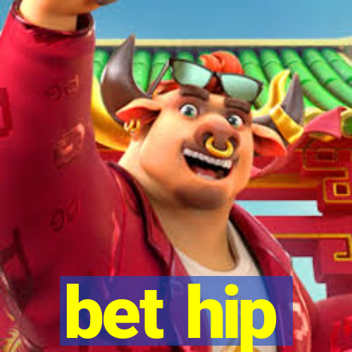 bet hip