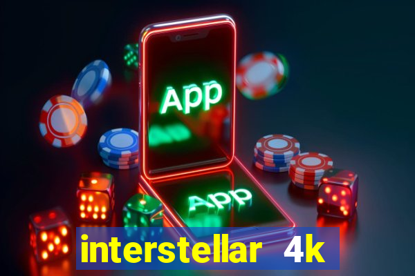 interstellar 4k 60fps download