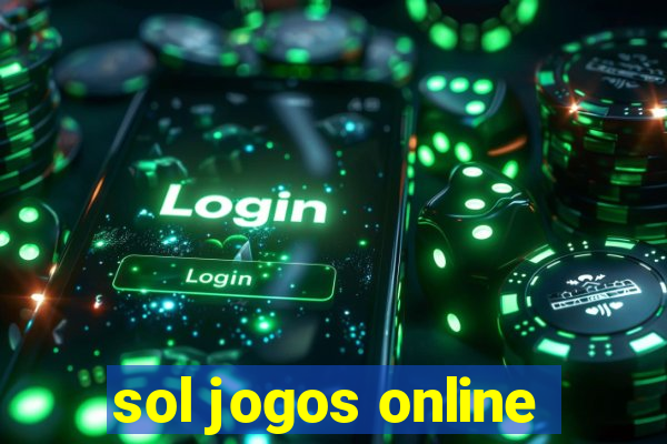 sol jogos online