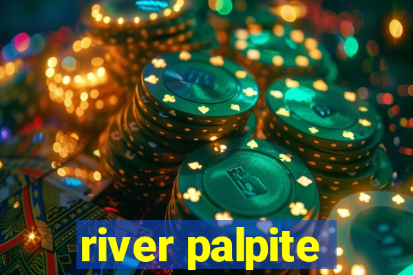 river palpite