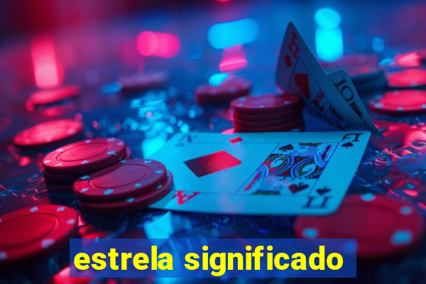 estrela significado