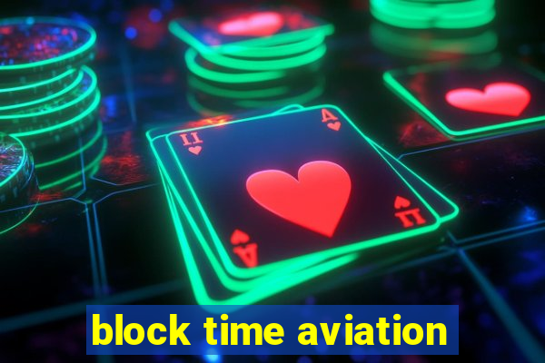 block time aviation