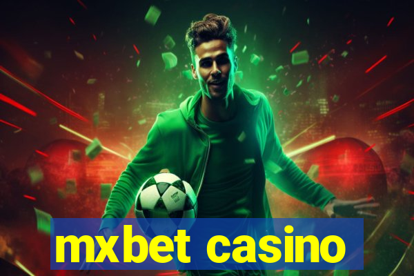 mxbet casino