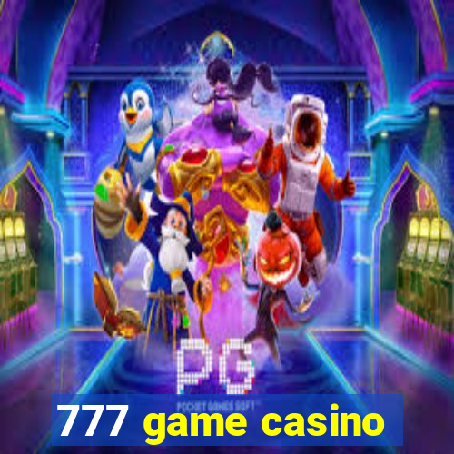 777 game casino