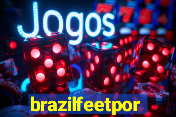 brazilfeetpor