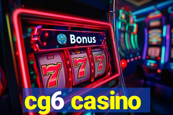 cg6 casino