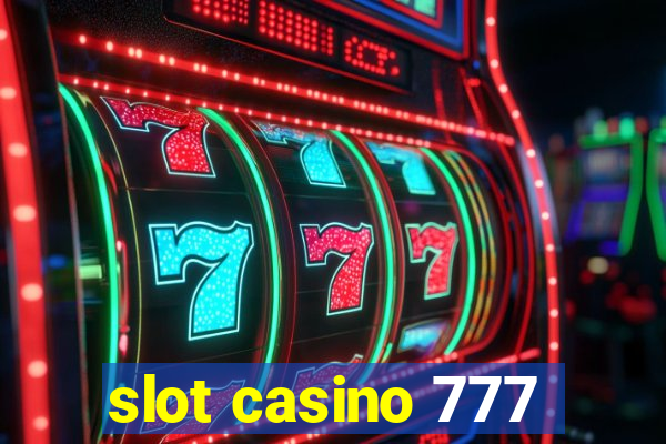 slot casino 777