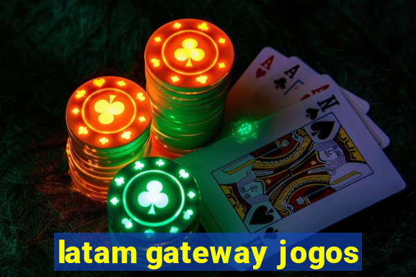 latam gateway jogos