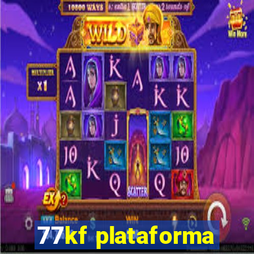 77kf plataforma