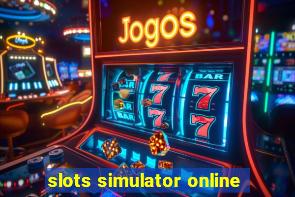 slots simulator online