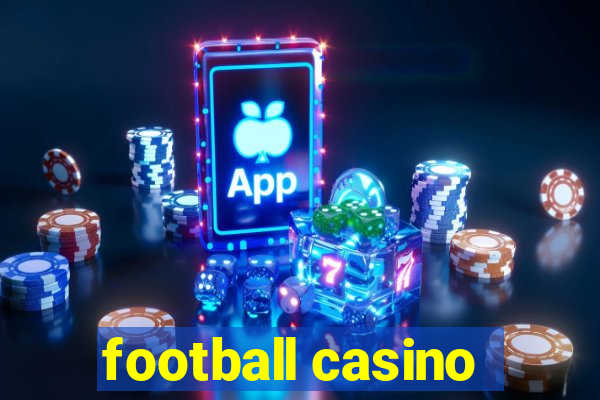 football casino