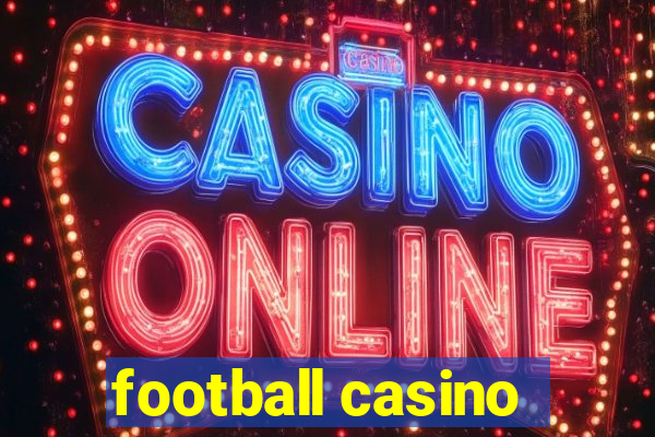 football casino