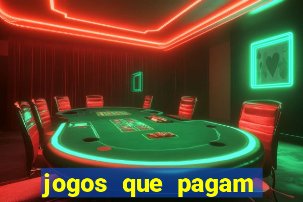 jogos que pagam para ser jogados