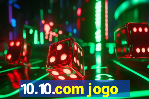 10.10.com jogo