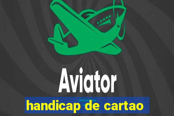 handicap de cartao