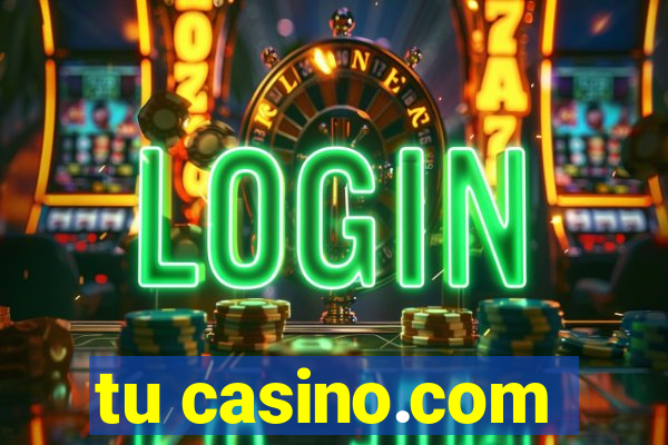 tu casino.com