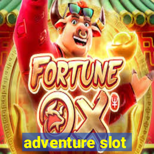 adventure slot