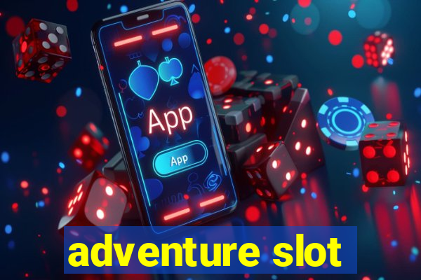 adventure slot