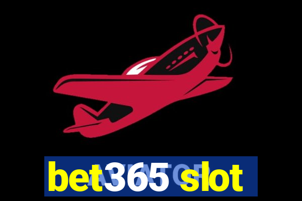 bet365 slot