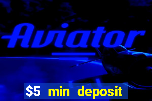 $5 min deposit casino nz