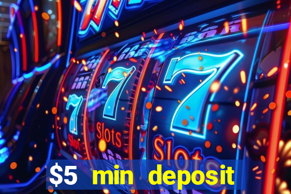 $5 min deposit casino nz