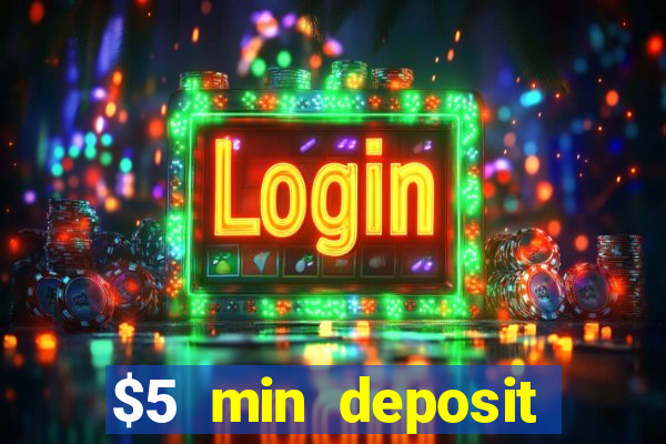 $5 min deposit casino nz