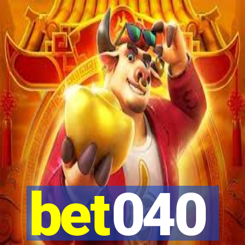 bet040