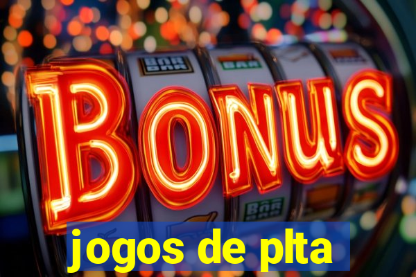 jogos de plta