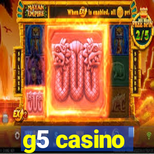 g5 casino