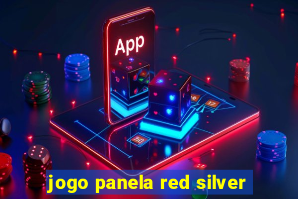 jogo panela red silver