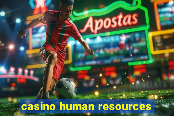 casino human resources