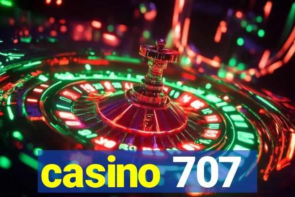 casino 707