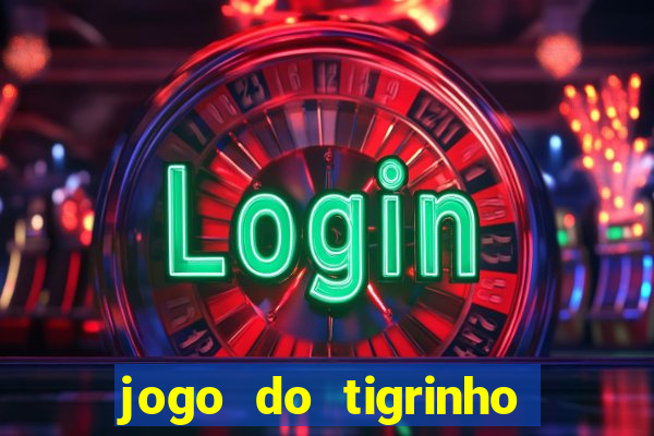 jogo do tigrinho fora do ar