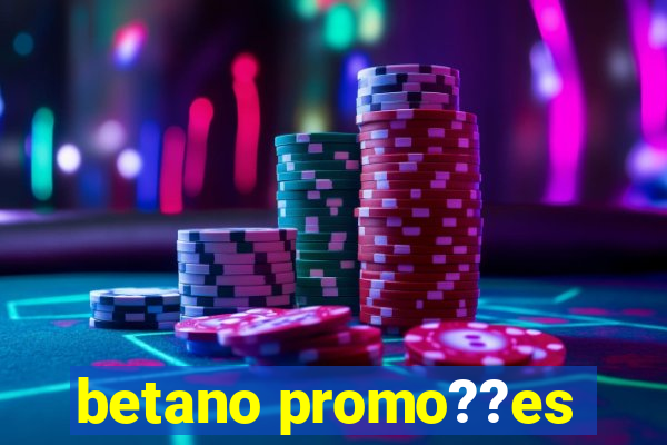 betano promo??es