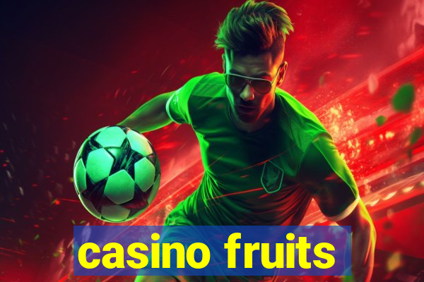 casino fruits