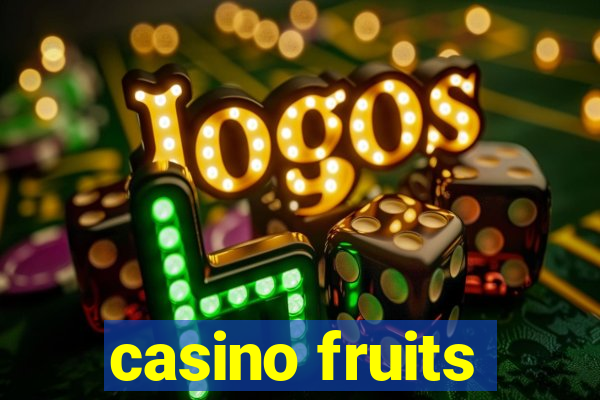 casino fruits