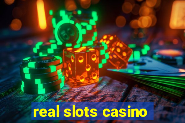 real slots casino