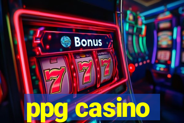 ppg casino