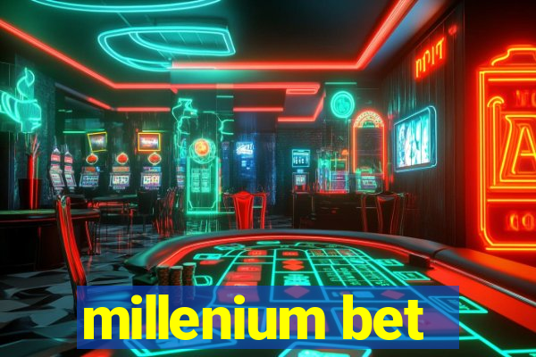 millenium bet