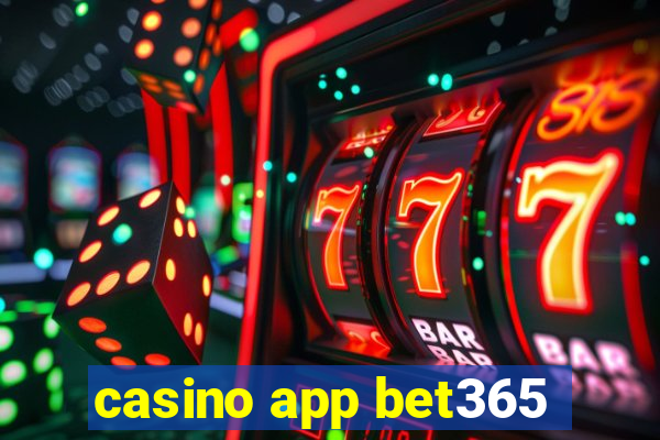 casino app bet365