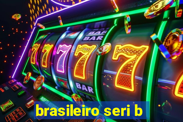 brasileiro seri b