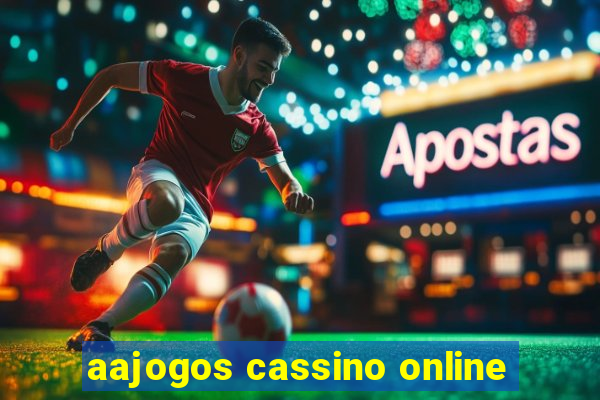 aajogos cassino online