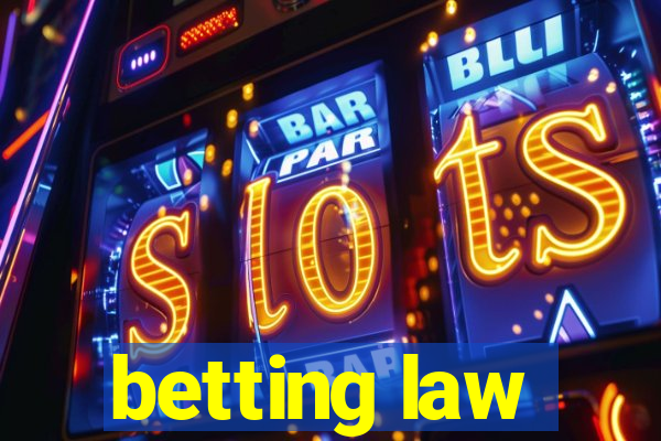 betting law