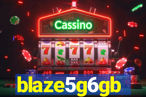 blaze5g6gb