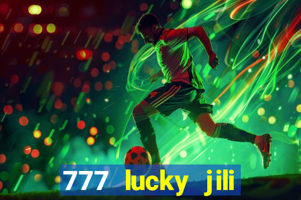 777 lucky jili slots casino